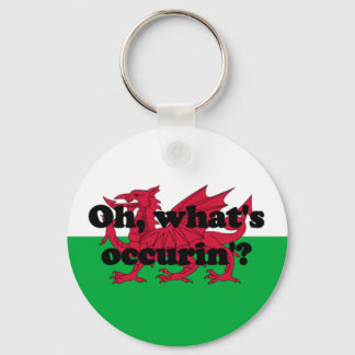 'Oh, what's occurin'?' Key Ring