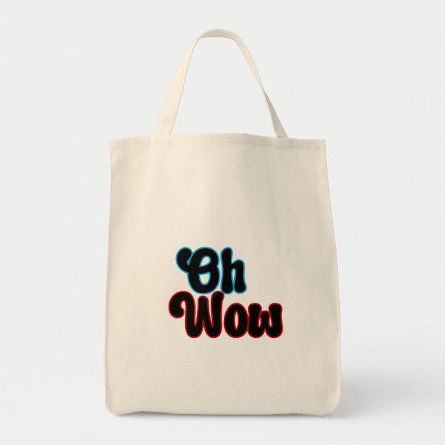Oh Wow.b Tote Bag (Front)