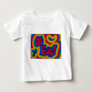 Oh Yeah! Infant T-shirt