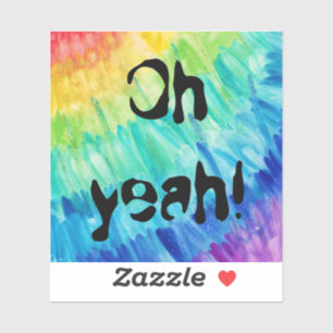 Oh yeah rainbow