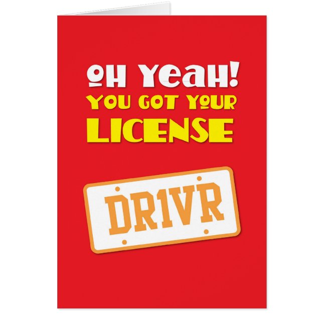 Oh yeah! you got your license! DR1VR (Front)