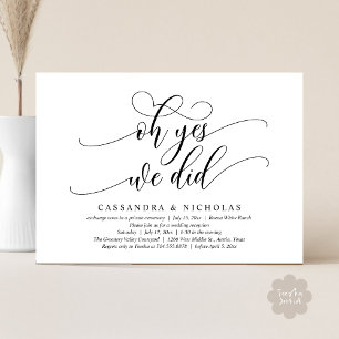 Oh Yes, We Did, Modern Romantic Wedding Reception Invitation