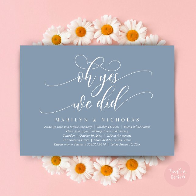 Oh Yes, We Did, Modern Wedding Dinner and Party Invitation (Oh Yes, We Did, Wedding Elopement Dinner Romantic Modern Party Invitation Card PDF Dusty Blue)