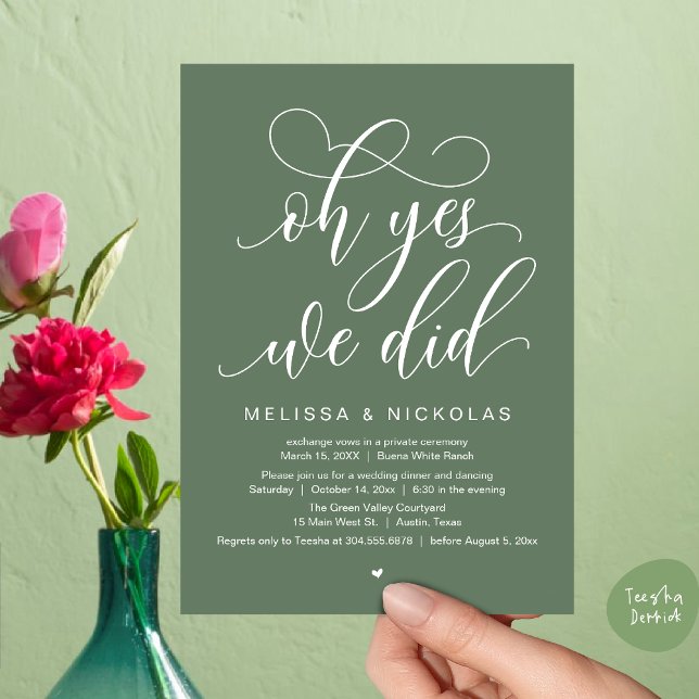 Oh Yes, We Did, Romantic Wedding Elopement Party Invitation (Oh Yes, We Did, Romantic Modern Script Wedding Elopement Party Invitation Card PDF Rustic Sage Green)
