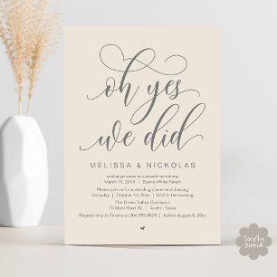 Oh Yes, We Did, Romantic Wedding Elopement Party Invitation