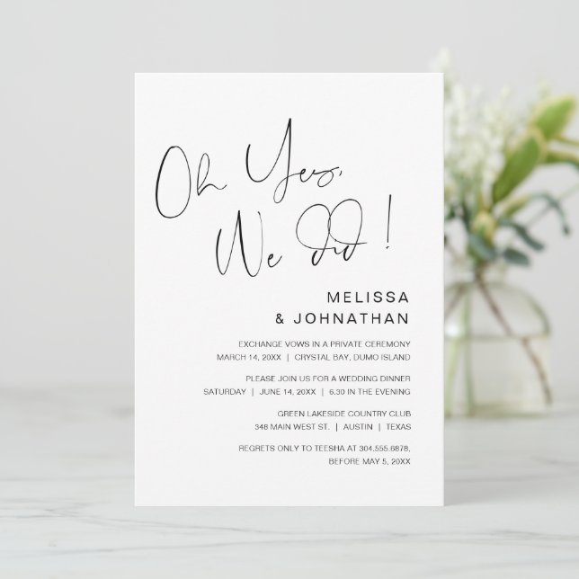 Oh yes, we did, Wedding Elopement Party Invitation (Standing Front)