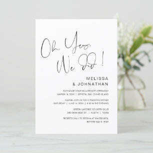 Oh yes, we did, Wedding Elopement Party Invitation
