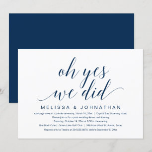 Oh Yes, We Did, Wedding Elopement Party Invitation