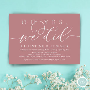 Oh Yes, We Did, Wedding Elopement Romantic Dinner  Invitation