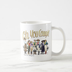 Oh You Cowgirl! Collection Coffee Mug