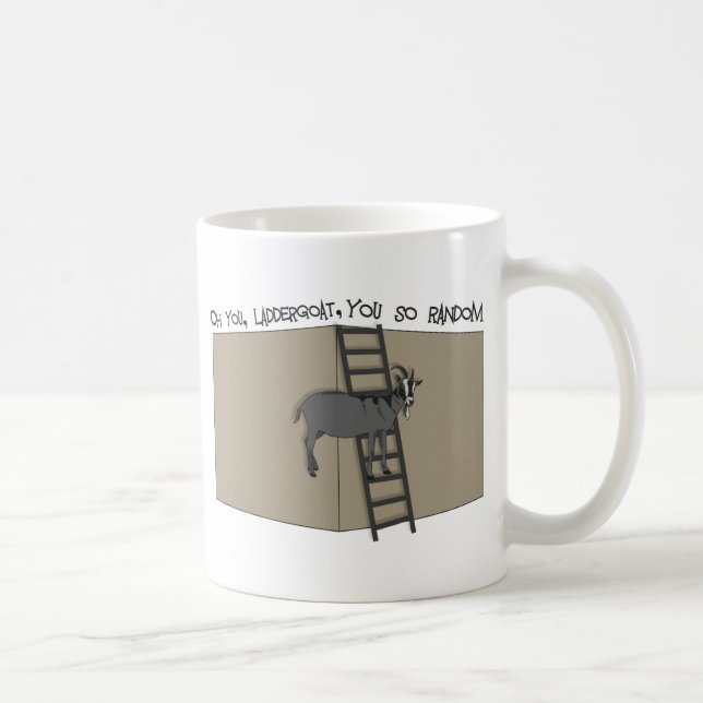 Oh You, LadderGoat , You so Random Coffee Mug (Right)