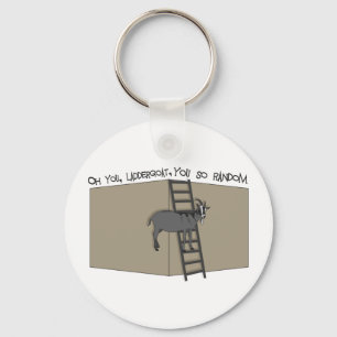 Oh You, LadderGoat , You so Random Key Ring