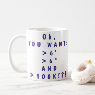 Oh, YOU WANT... !?! Mug