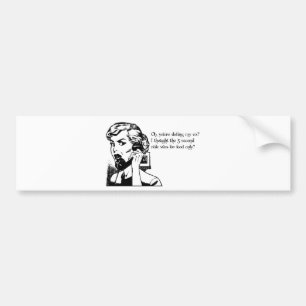 Oh, you're dating my ex? Relationship Humour Bumper Sticker