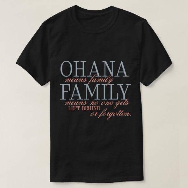 Ohana Classic T-Shirt (Design Front)