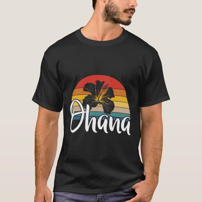 Ohana Hawaii Hibiscus Flower 70s Retro Family Holi T-Shirt (Front)
