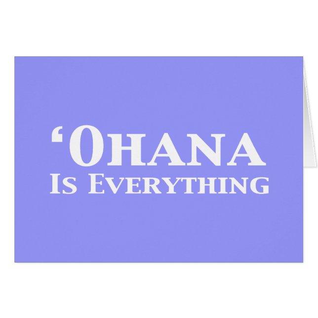Ohana Is Everything Gifts (Front Horizontal)