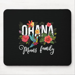 Ohana Means Family Hawaii Hibiscus Flower 70s Retr Mouse Mat