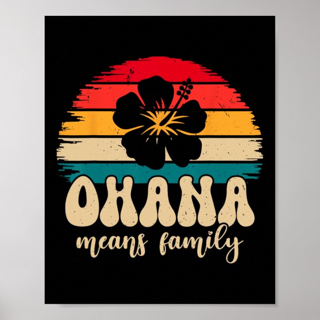 Ohana Means Family Hawaii Summer Vacation Holiday  Poster (Front)