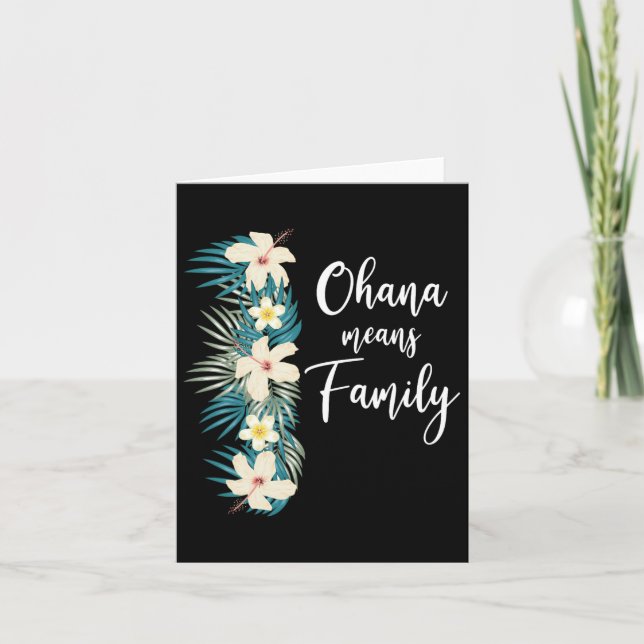 Ohana Means Family Hawaiian Flower Vacation  Card (Front)