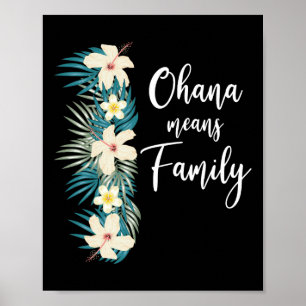 Ohana Means Family Hawaiian Flower Vacation  Poster