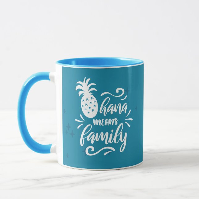 OHANA MEANS FAMILY QUOTE MUG (Left)