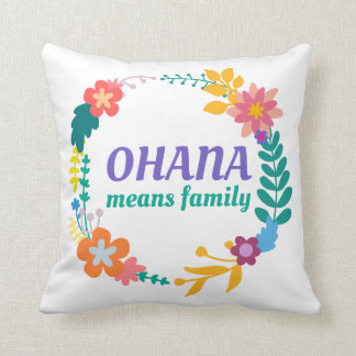 Ohana Means Family | Throw Pillow
