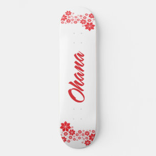 Ohana Skateboard