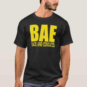 Oheneba Apparel Black And Educated Bae Melanin T-Shirt