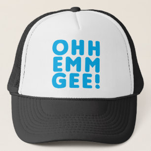 Ohh Emm Gee! Trucker Hat
