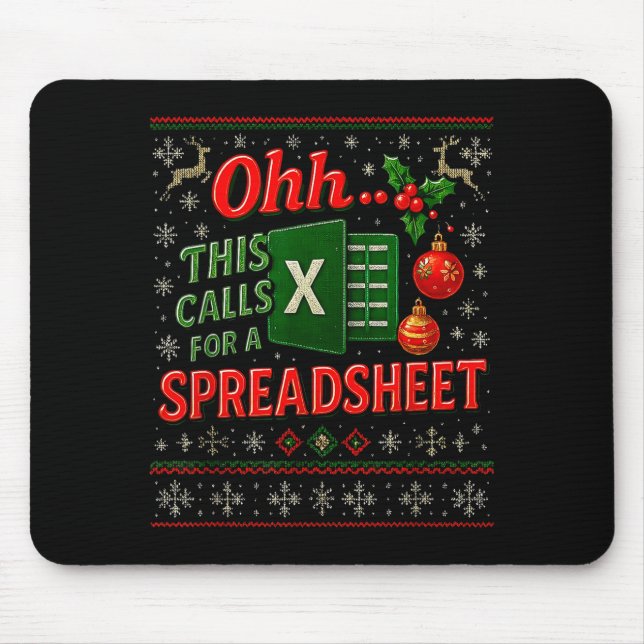 Ohh This Calls For A Spreadsheet Funny Holiday Quo Mouse Mat (Front)
