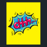 Ohhh... Expressive Pop Art Comic Reaction Poster<br><div class="desc">Capture the contemplative and subtle expression of a classic comic book moment with this 'Ohhh... ' pop art design. This piece brings a touch of mystery and intrigue to any room,  making it a perfect addition for those who appreciate thoughtful and expressive art.</div>