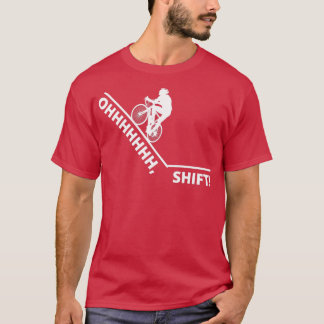 OHHHHHHH, SHIFT Funny Bike T-Shirt