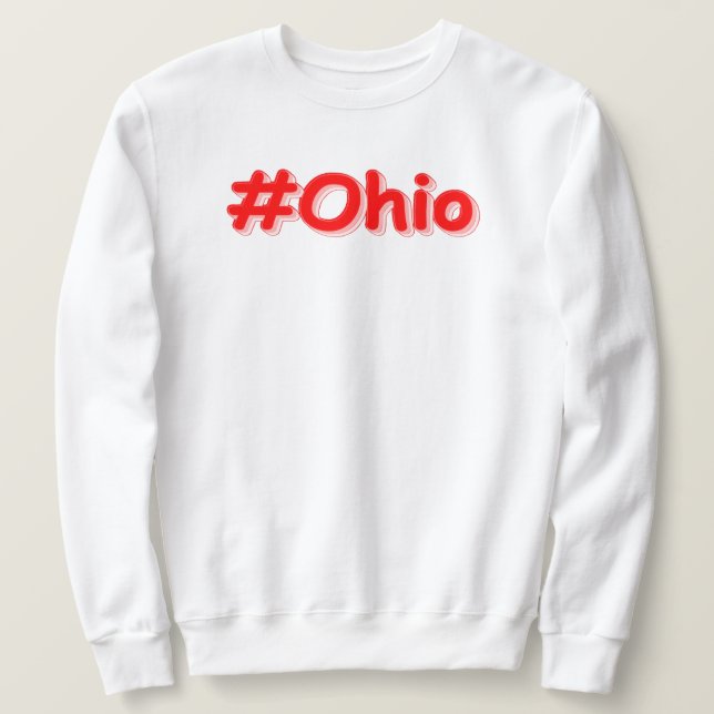 "#Ohio " Cute Design. Buy Now Sweatshirt (Design Front)