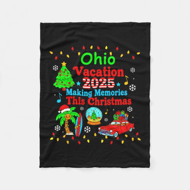 Ohio Family Vacation 2025 Making Memories Christma Fleece Blanket (Front)