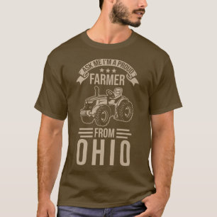Ohio Farmer Pride Ask me I am a proud Farmer From T-Shirt