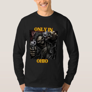 Ohio Funny Cringe Hard Skeleton Meme T-Shirt