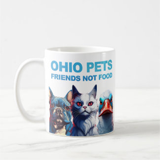 OHIO PETS, Friends not Food (THE ORIGINAL) Coffee Mug