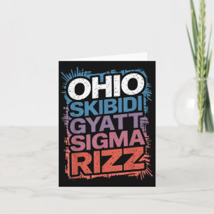 Ohio Skibidi Gyatt Sigma Rizz Gen Slang Rizz Funny Card
