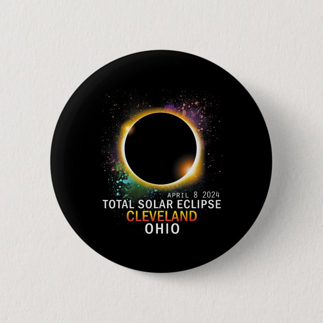 Ohio Total Solar Eclipse April 8 2024  6 Cm Round Badge (Front)