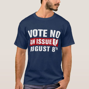 Ohio Vote No On Issue 1 T-Shirt