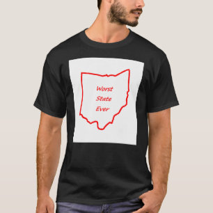 Ohio Worst State Ever Red T-Shirt