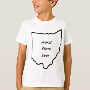 Ohio Worst State Ever T-Shirt
