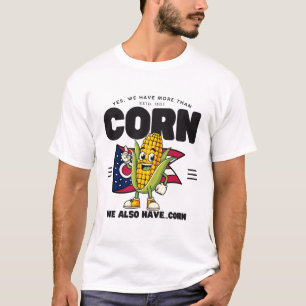 Ohio : yes, we have more than corn, we also have T-Shirt
