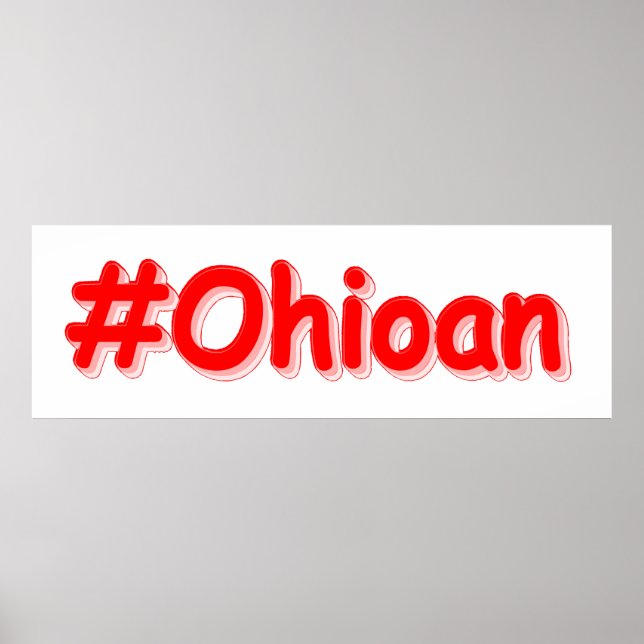 "#Ohioan " Cute Design. Buy Now Poster (Front)