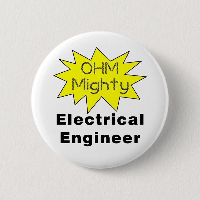 Ohm Mighty Electrical Engineer 6 Cm Round Badge (Front)