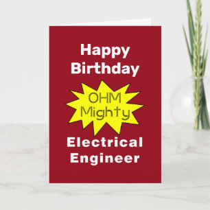 Ohm Mighty Electrical Engineer Birthday Card