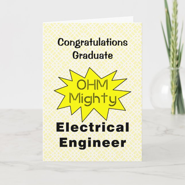 Ohm Mighty Electrical Engineer Graduation Card (Front)