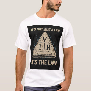 Ohm's Law Engineer Humour: It's The Law T-Shirt