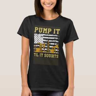 Oil Field Plant Pump It Oil Industry 1 T-Shirt